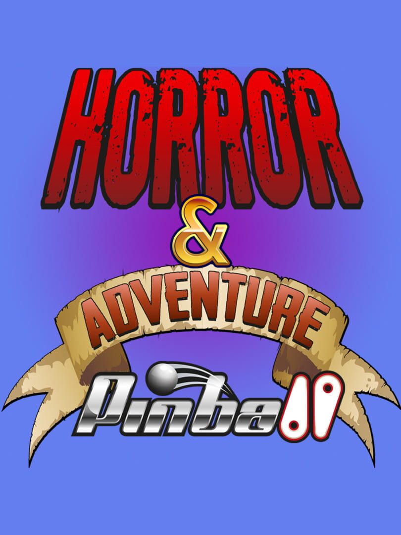 Horror & Adventure Pinball (2021)