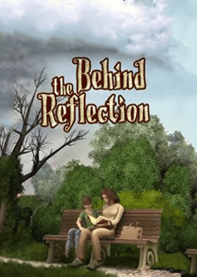 Behind the Reflection Cover