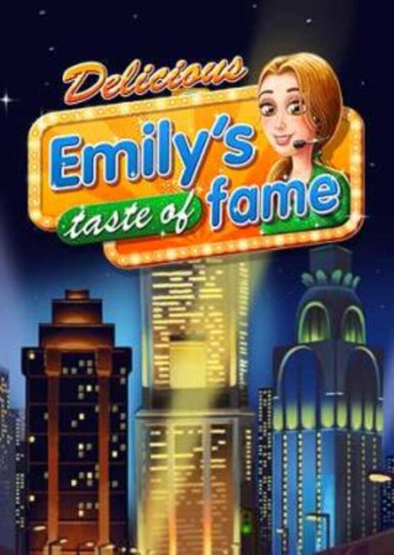 Delicious: Emily's Taste of Fame (2009)