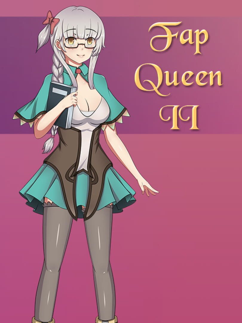 Fap Queen II (2019)