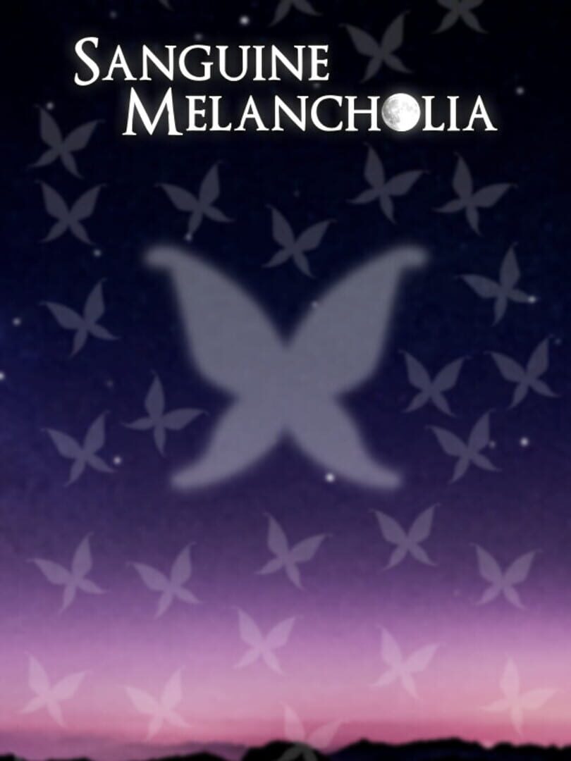 Sanguine Melancholia