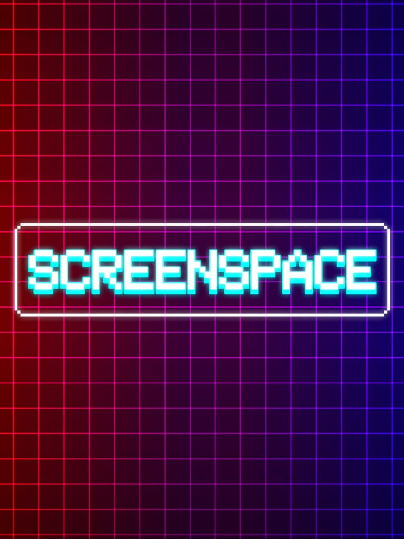 ScreenSpace