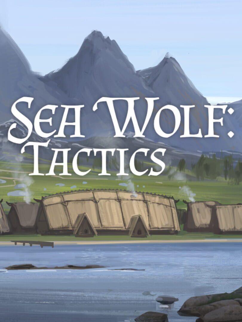 Sea Wolf: Tactics