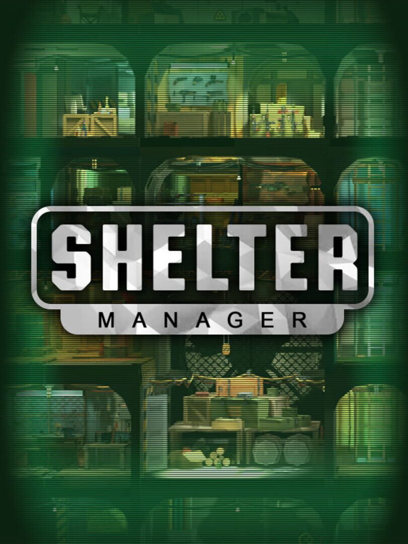 Shelter Manager (2021)