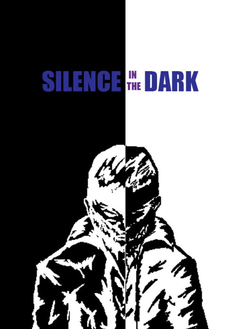 Silence in the Dark