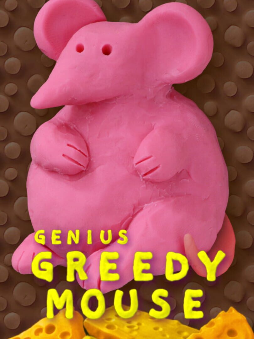 Genius Greedy Mouse (2016)