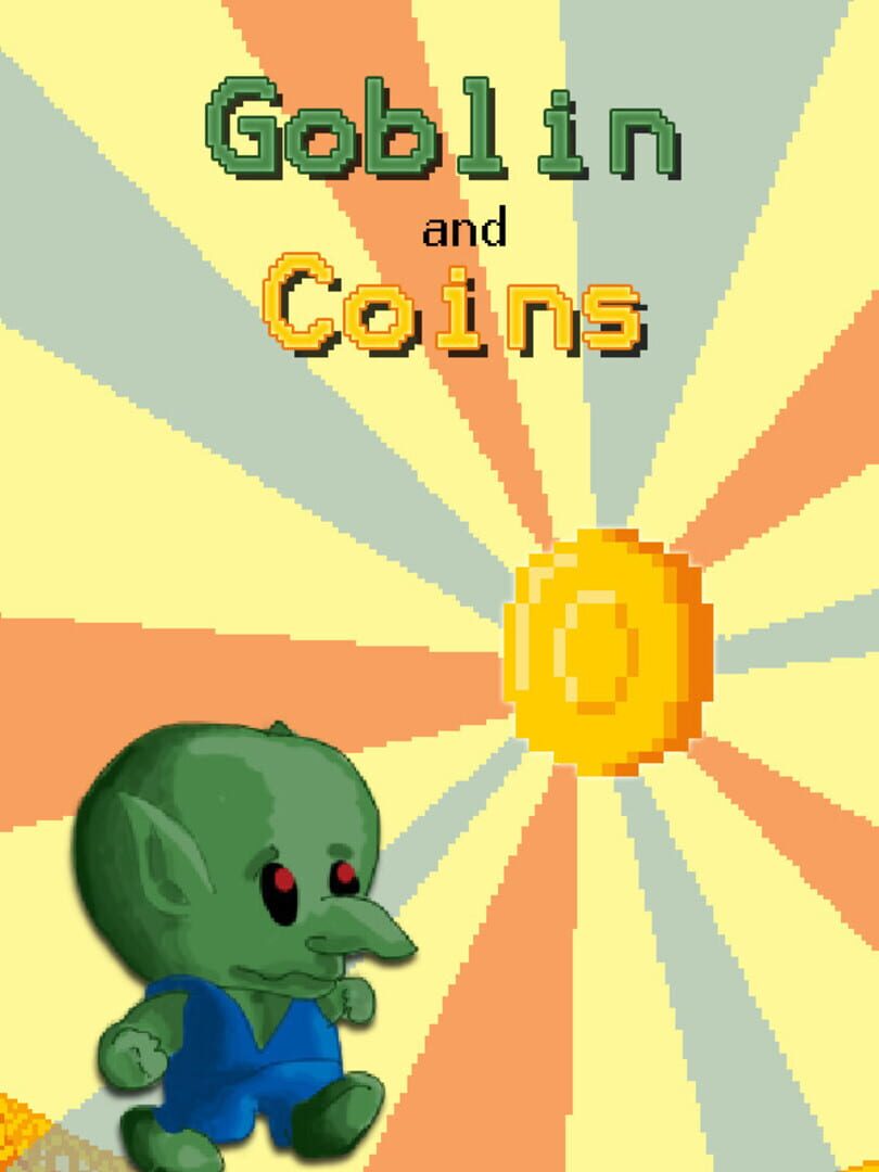 Goblin and Coins (2016)