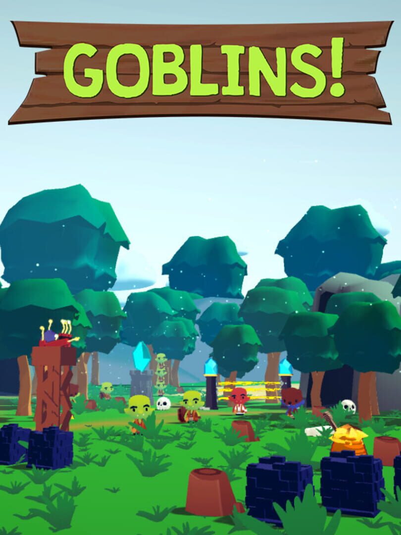 Goblins!