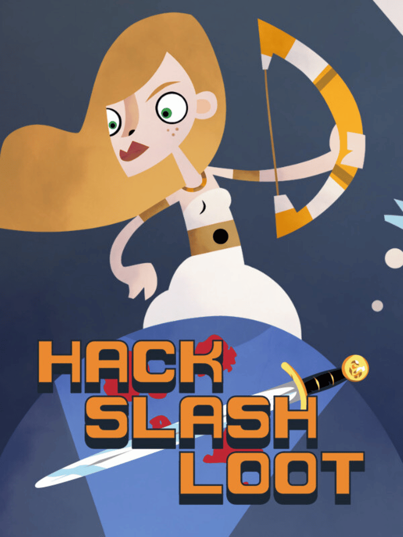 Hack, Slash, Loot Cover