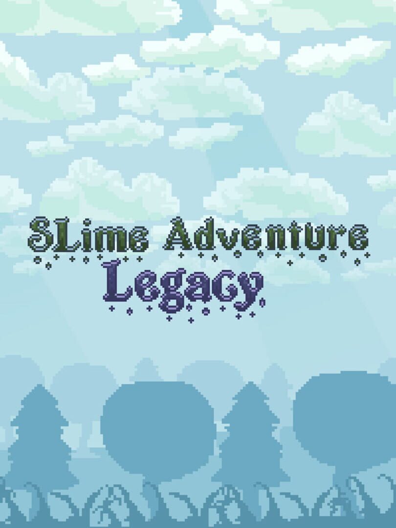 Slime Adventure Legacy (2019)