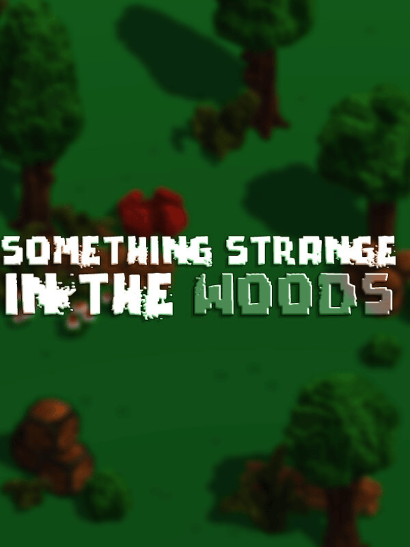 Something Strange in the Woods Cover