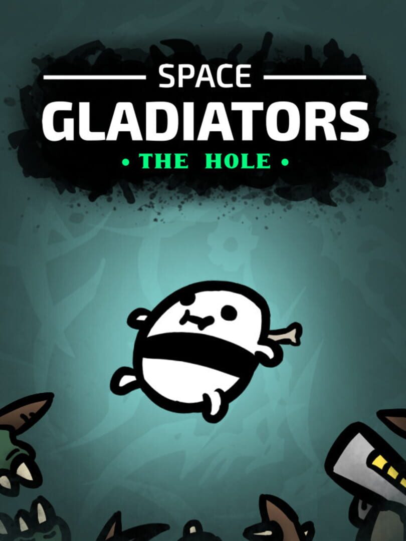 Space Gladiators: The Hole