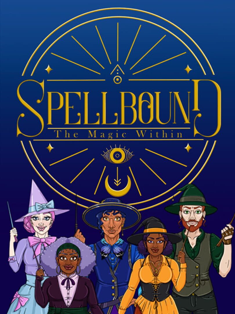 Spellbound : The Magic Within