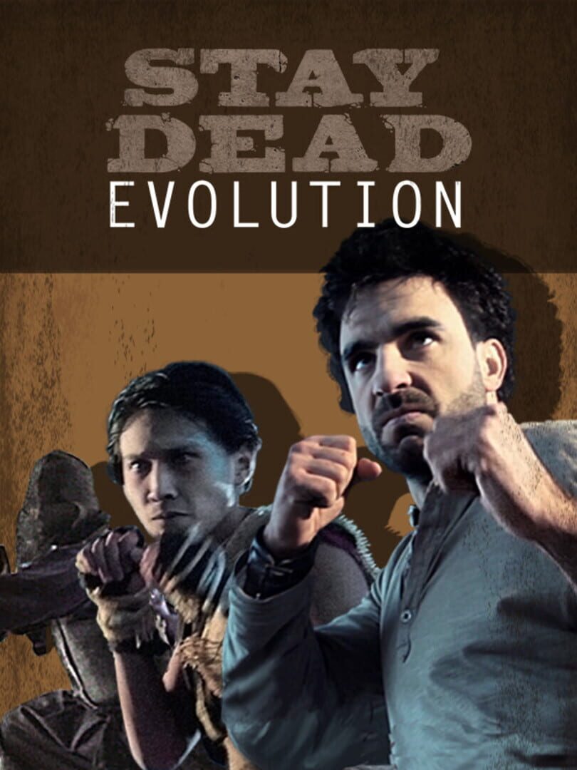 Stay Dead Evolution (2015)