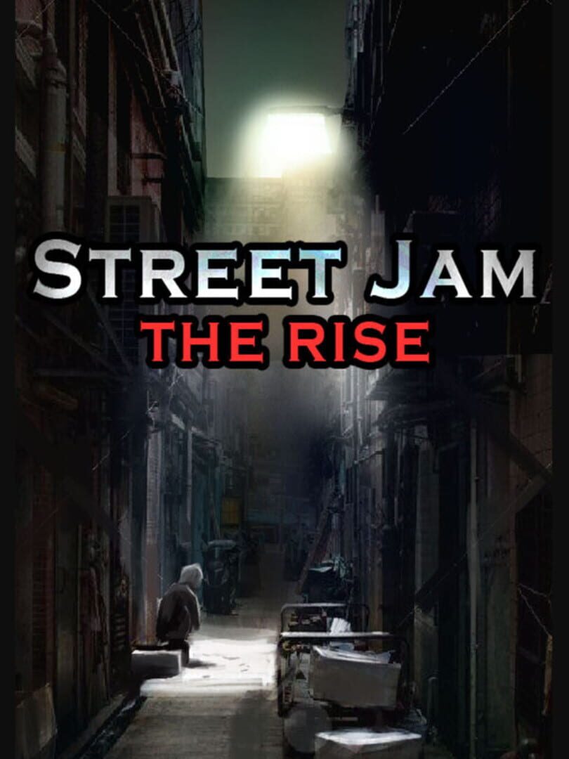 Street Jam: The Rise