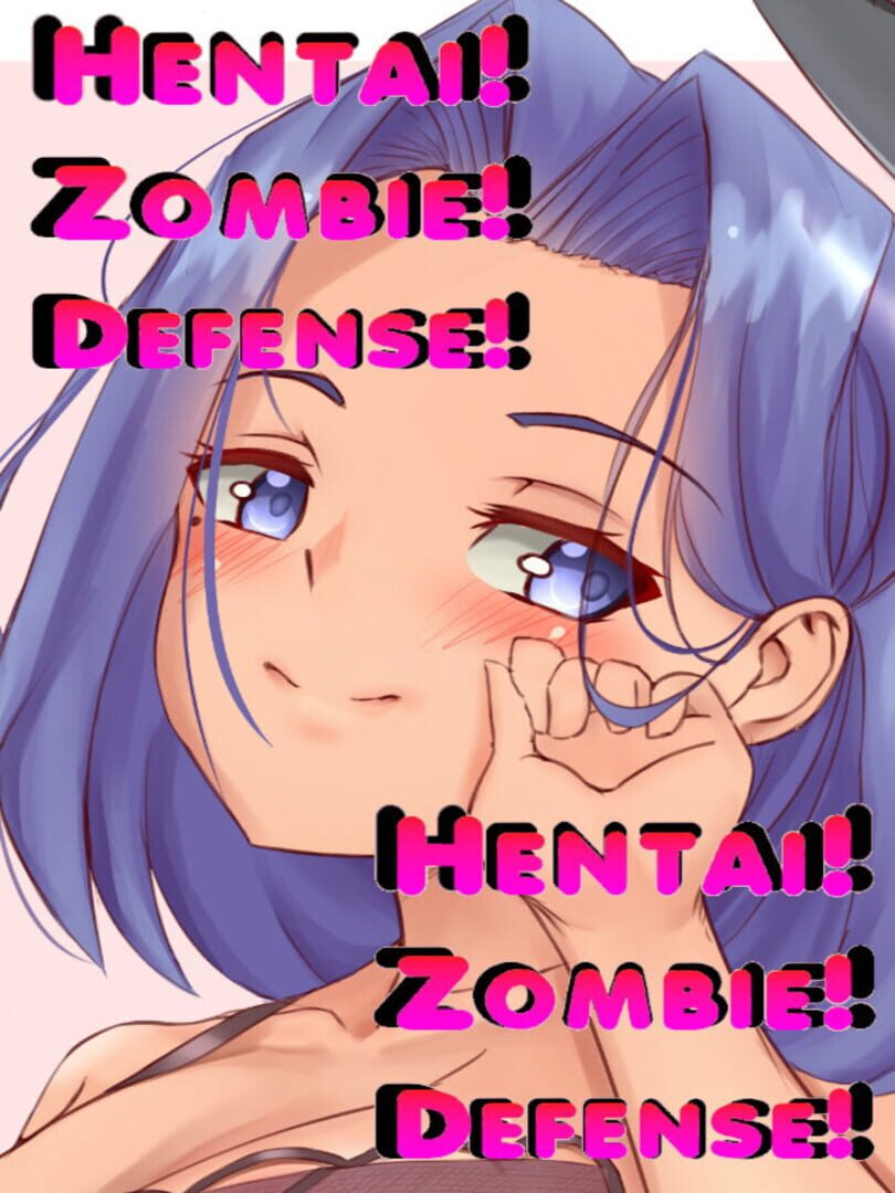 Hentai! Zombie! Defense!