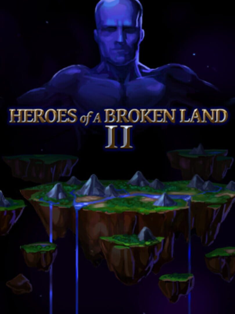 Heroes of a Broken Land 2 (2019)