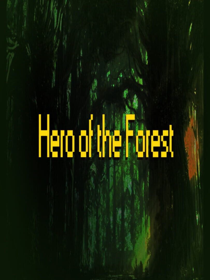 Hero of the Forest