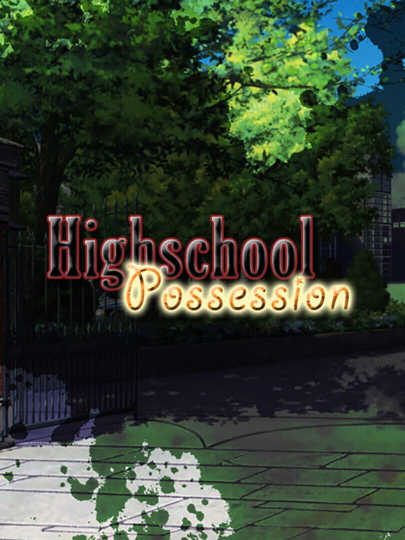 Highschool Possession (2015)