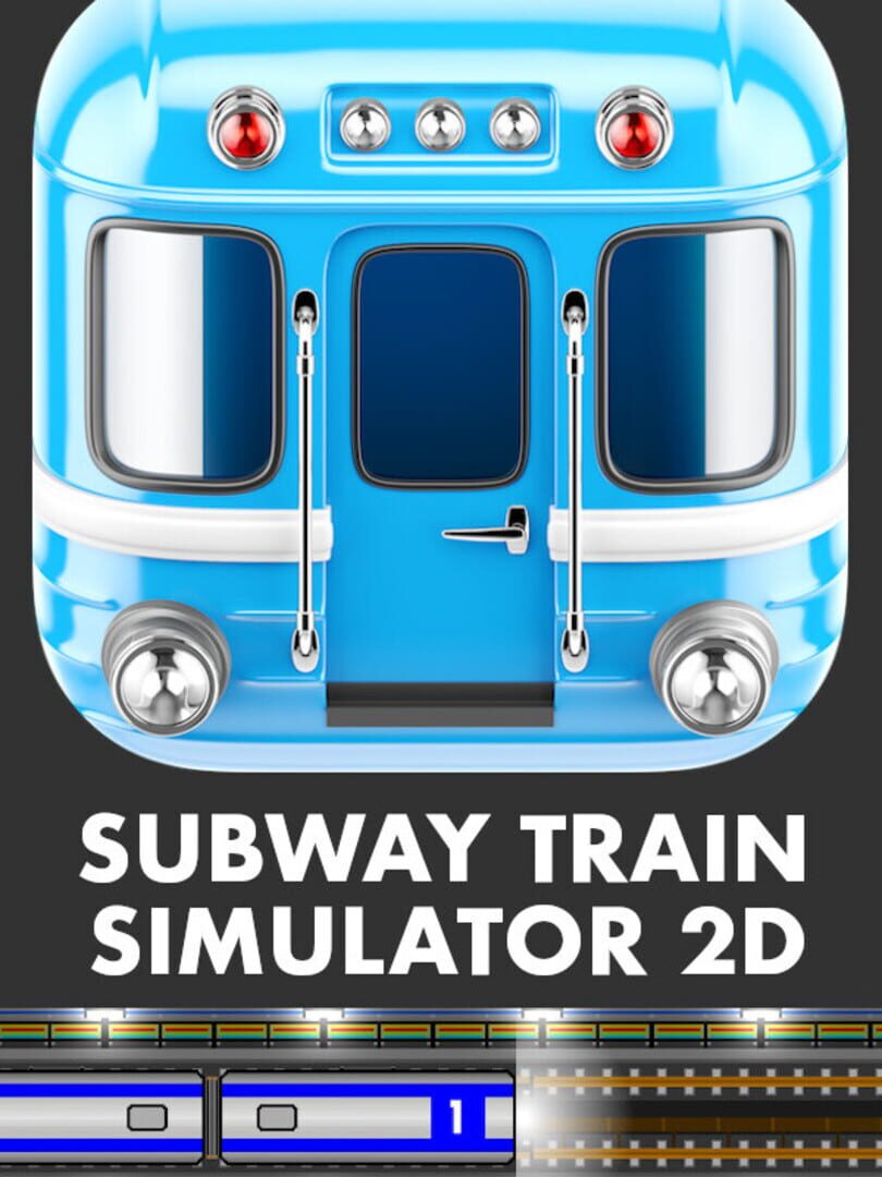 Subway Train Simulator 2D (2020)