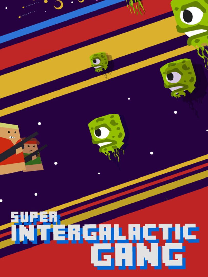 Super Intergalactic Gang (2016)