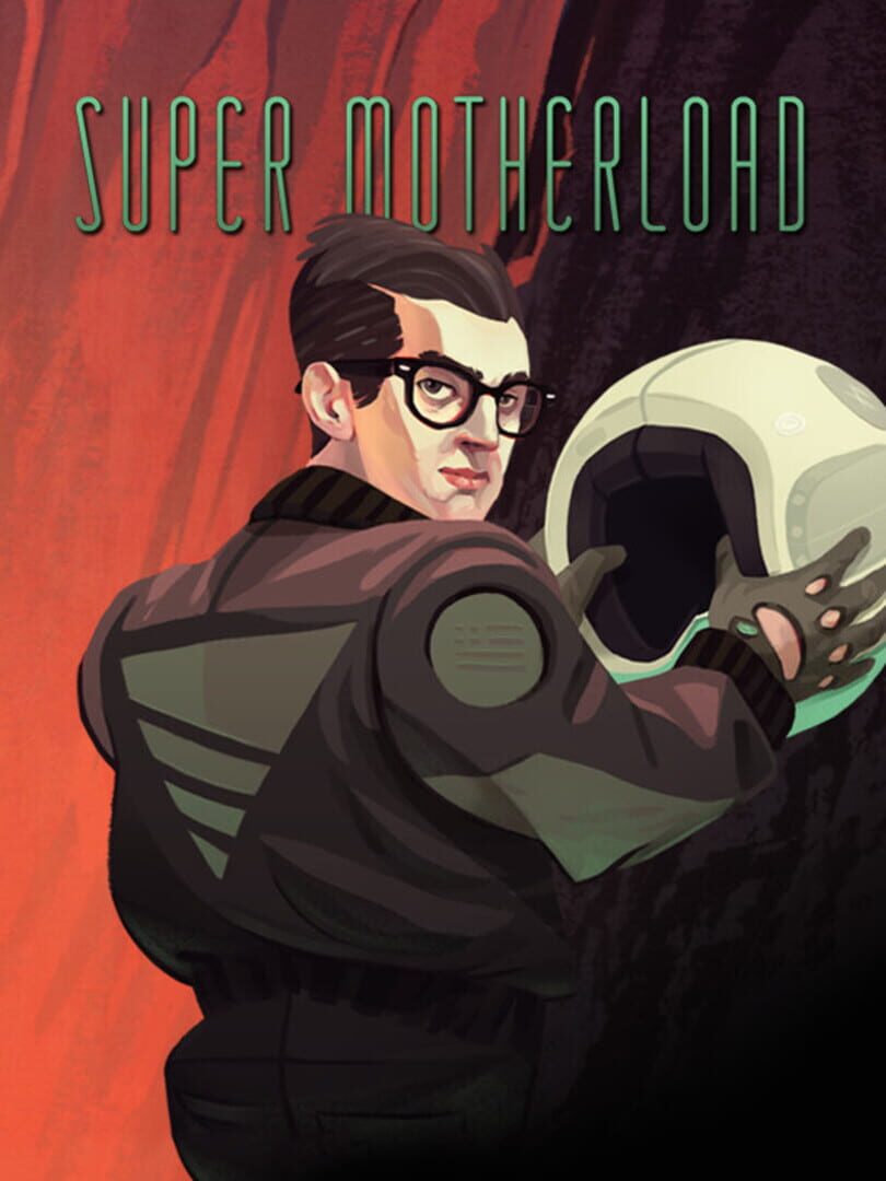 Super Motherload (2013)