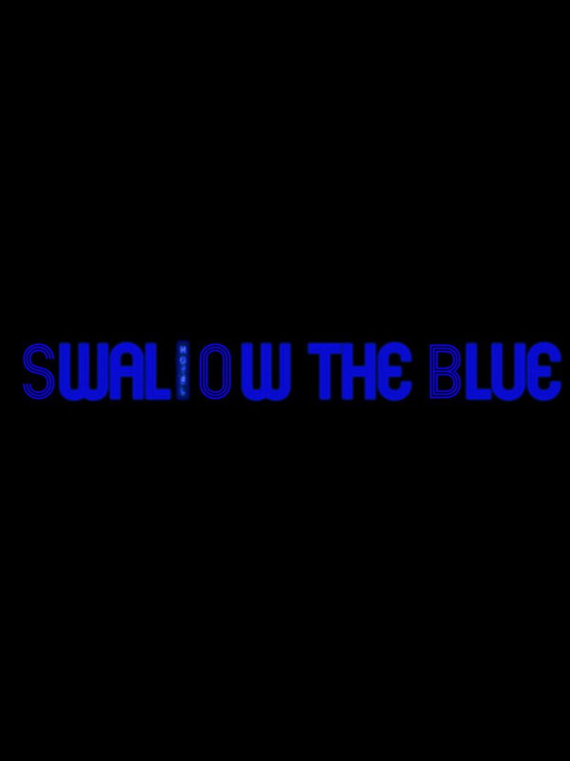 Swallow the Blue: Remastered (2021)