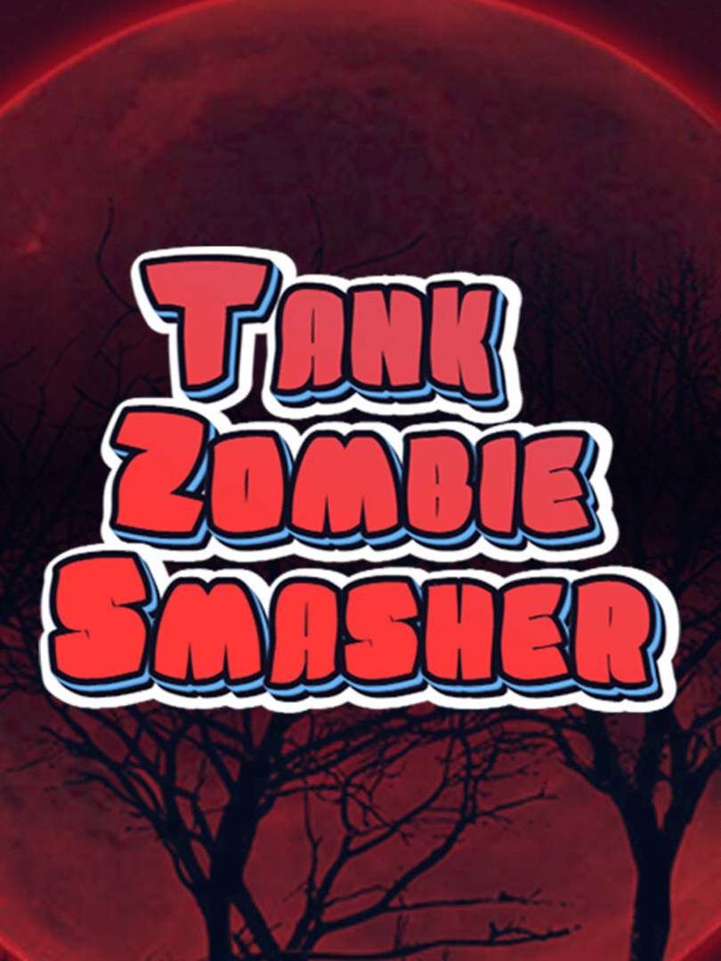 Tank Zombie Smasher Cover