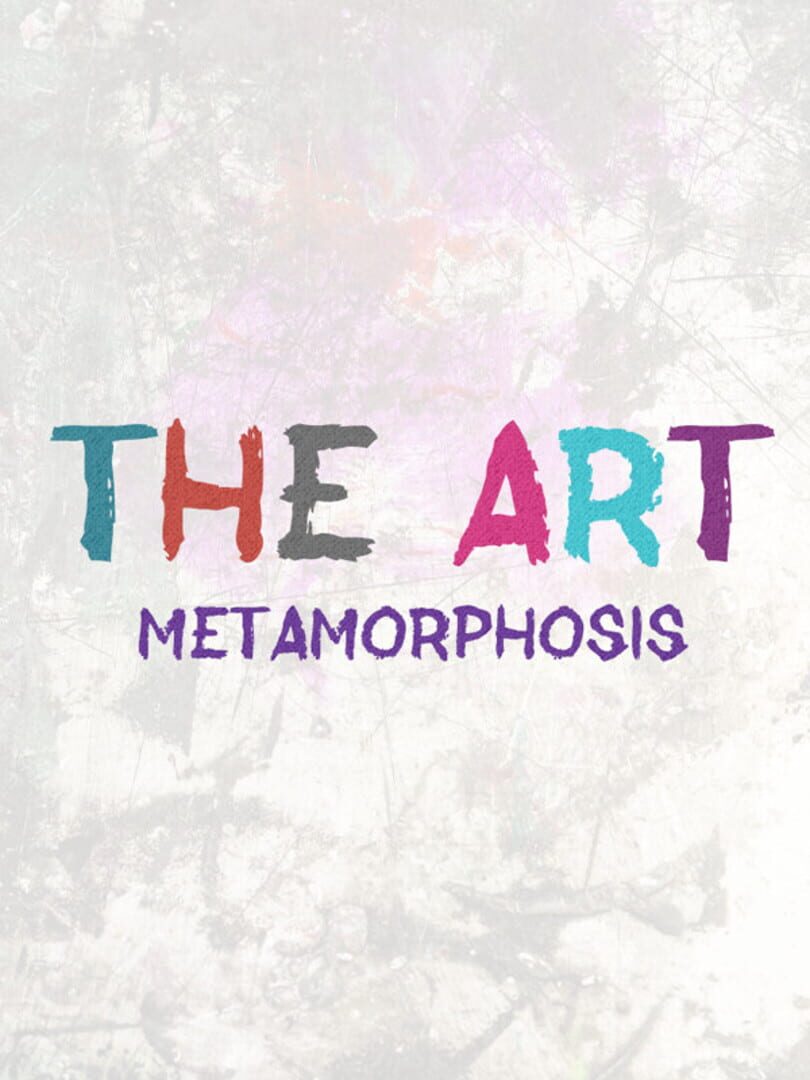 THE ART: Metamorphosis (2020)