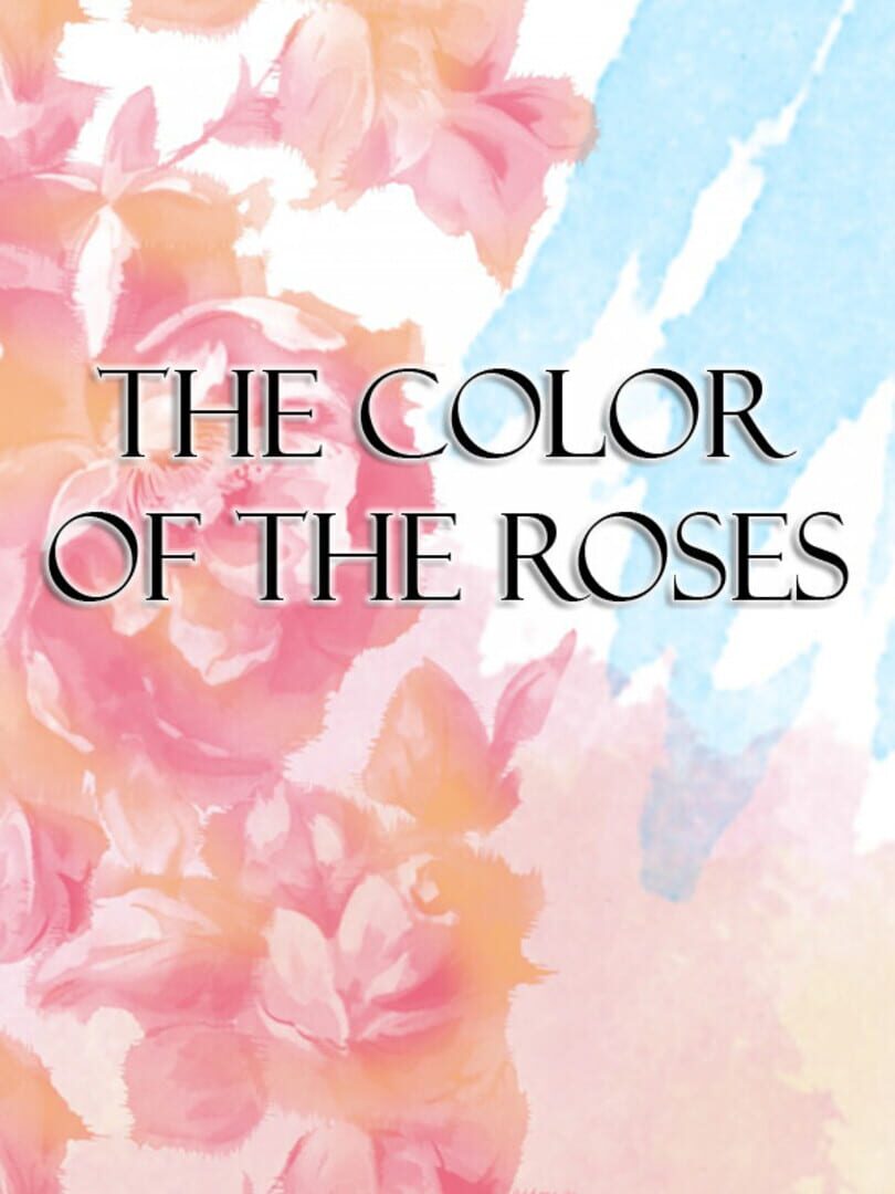The Color of the Roses
