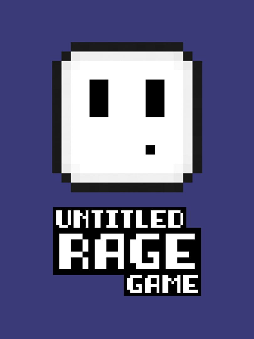 Untitled Rage Game (2020)