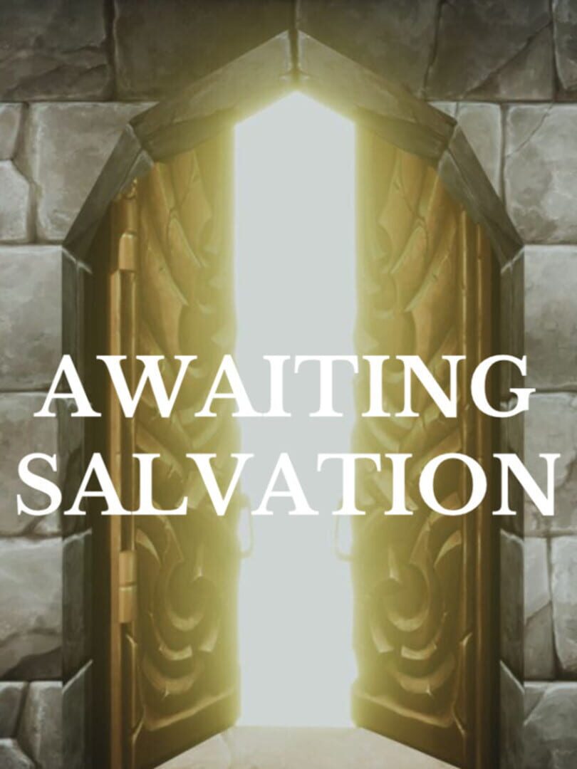 Awaiting Salvation