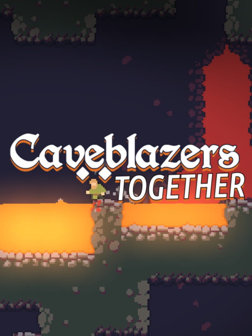 Caveblazers: Together (2019)