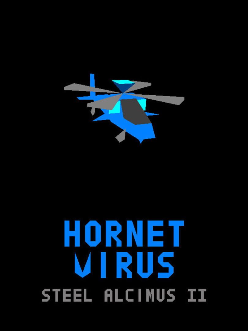 Hornet Virus: Steel Alcimus II (2020)