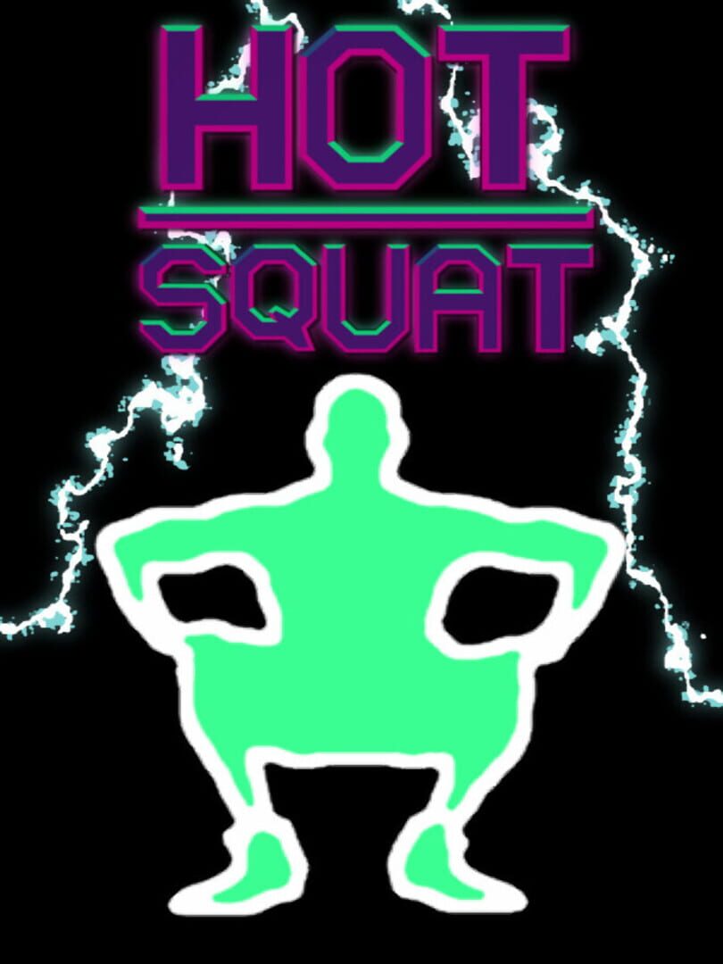 Hot Squat (2016)