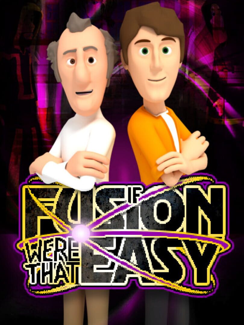 If Fusion Were That Easy (2022)