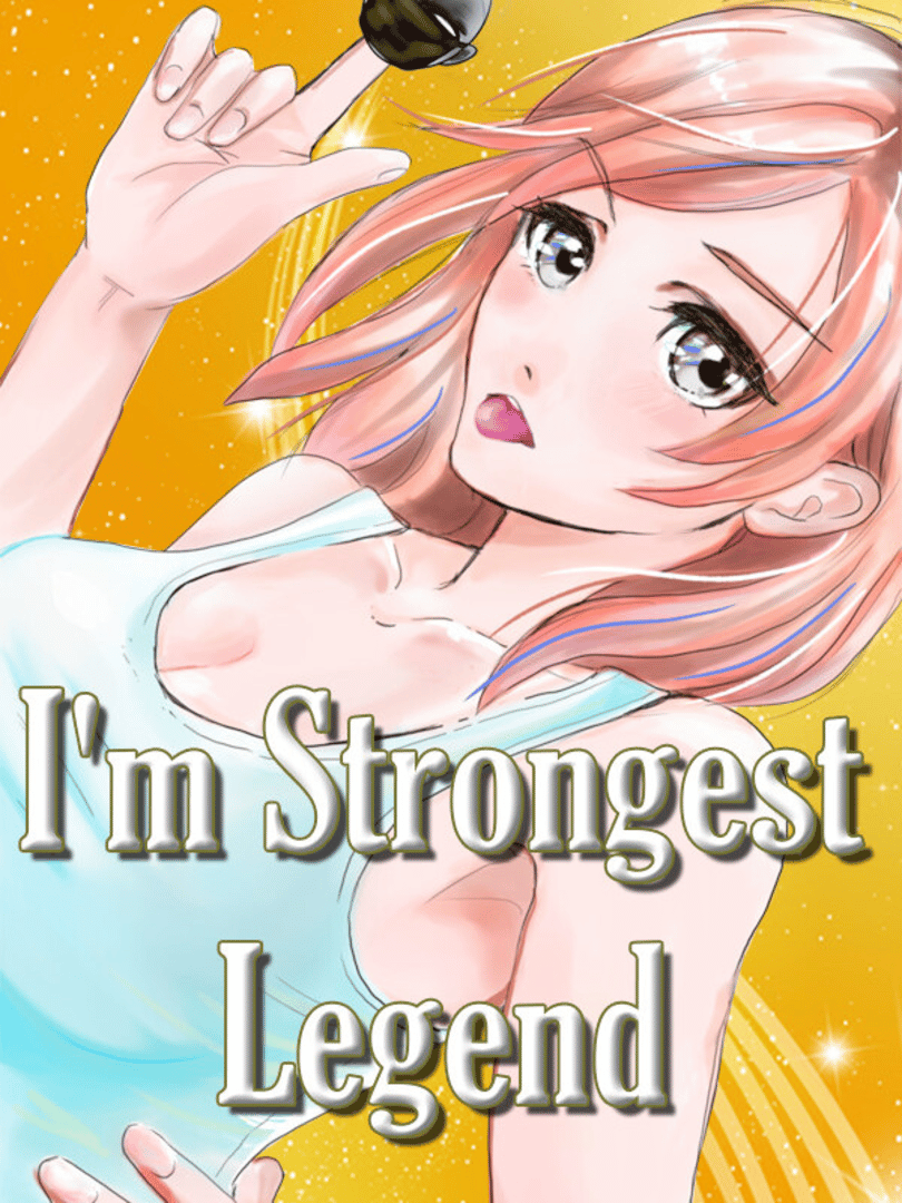 I'm Strongest Legend Cover