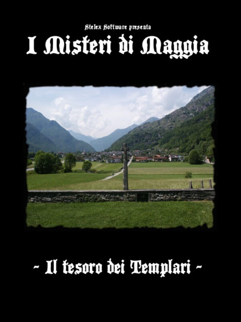 I Misteri di Maggia (2004)