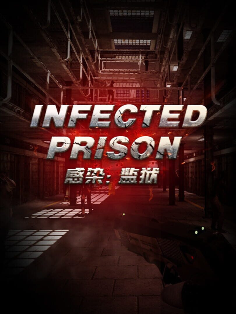 Infected Prison