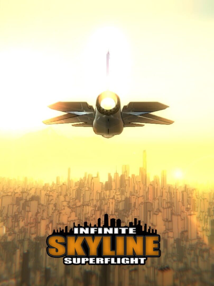 Infinite Skyline: Superflight