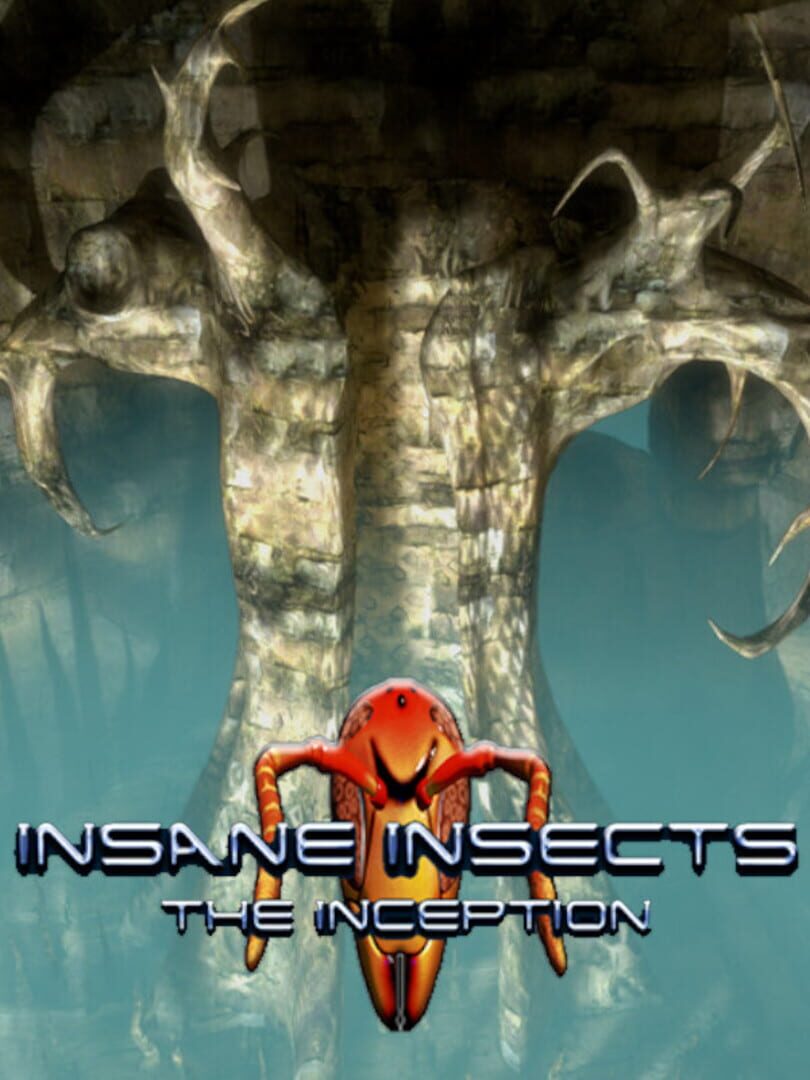 Insane Insects: The Inception (2016)