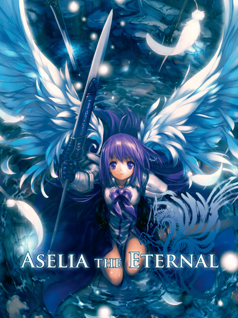 Aselia the Eternal: The Spirit of Eternity Sword Cover