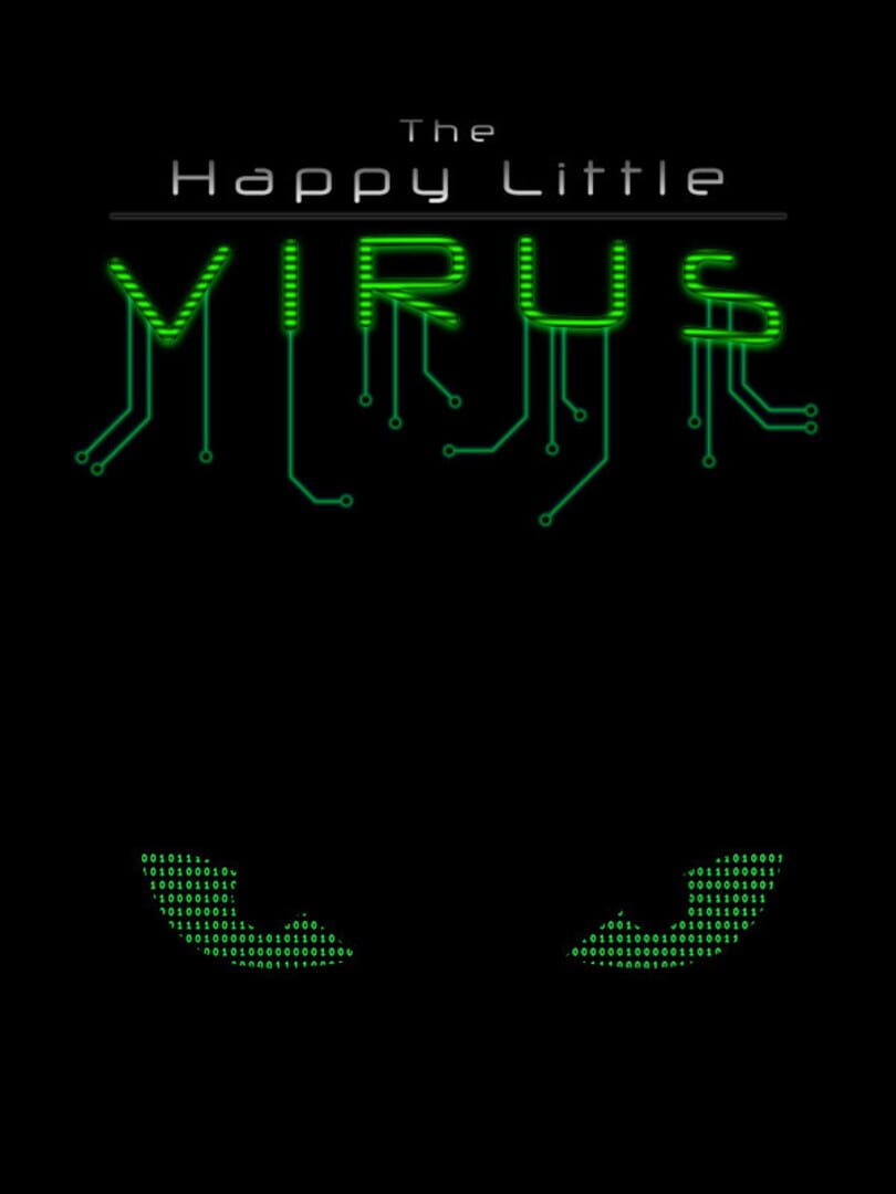 The Happy Little Virus