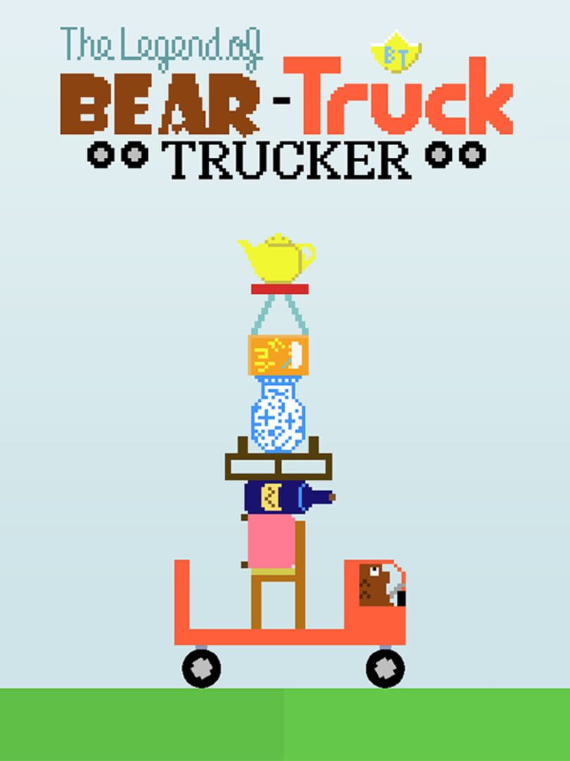 The Legend of Bear: Truck Trucker