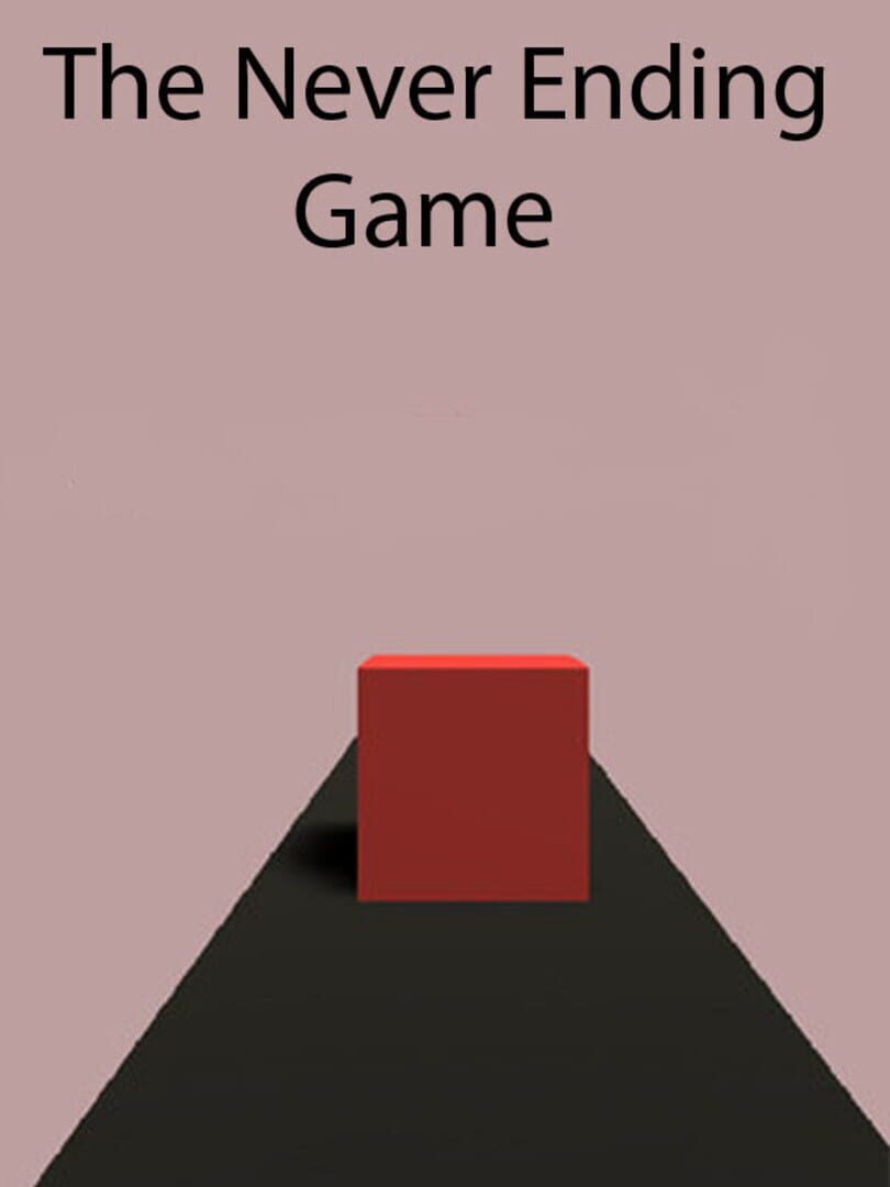 The Never Ending Game