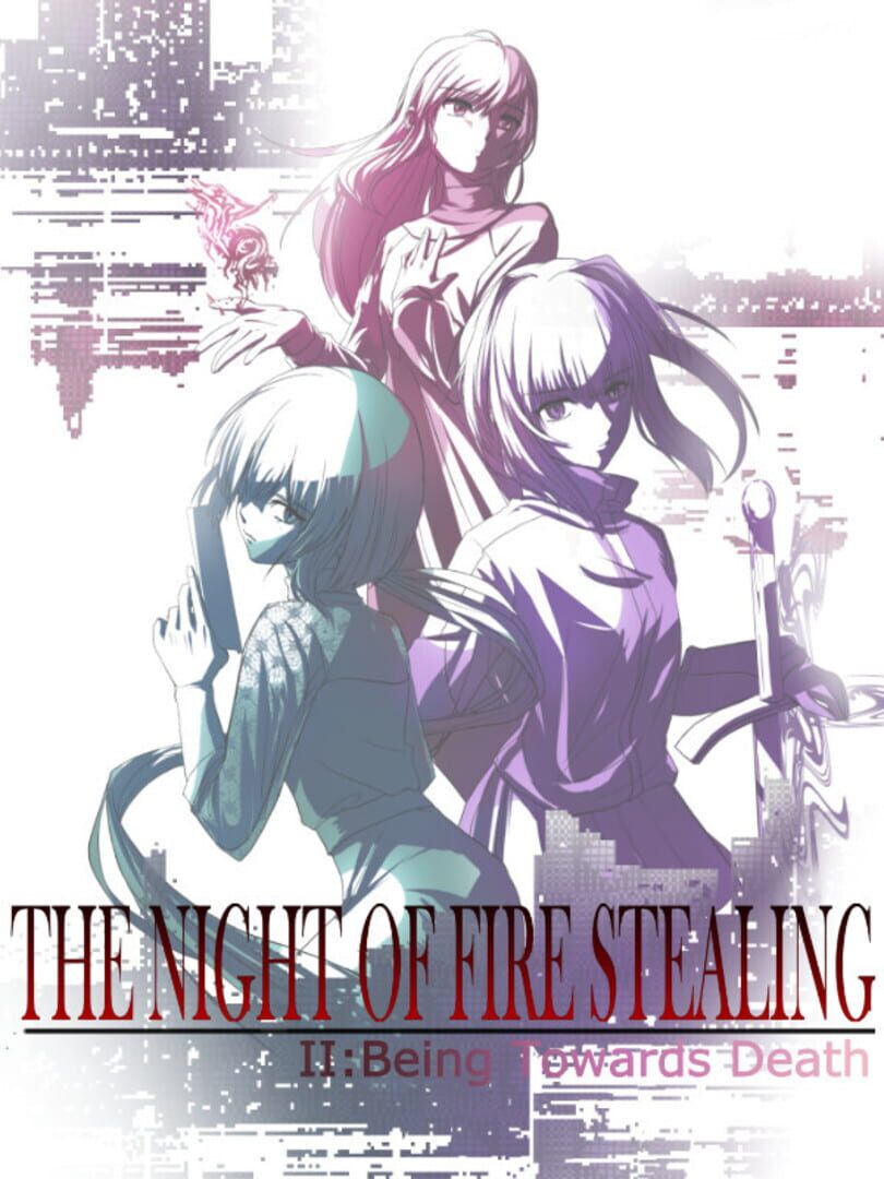 The Night of Fire Stealing 2