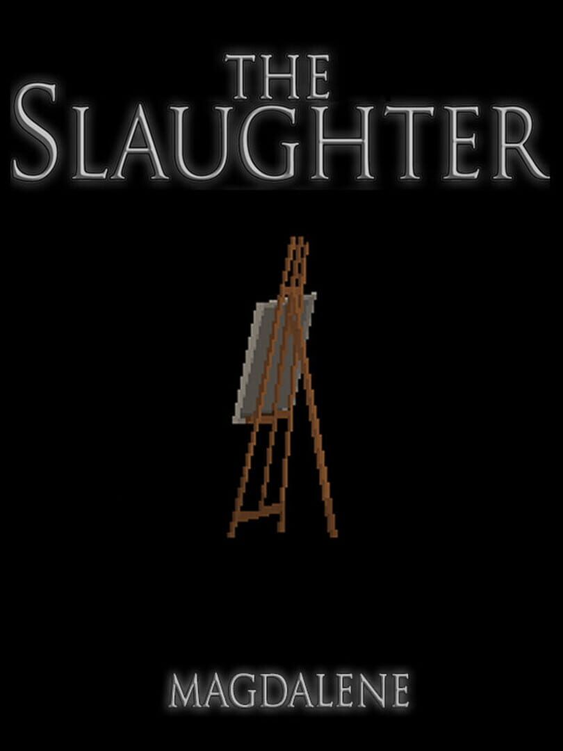 The Slaughter: Magdalene