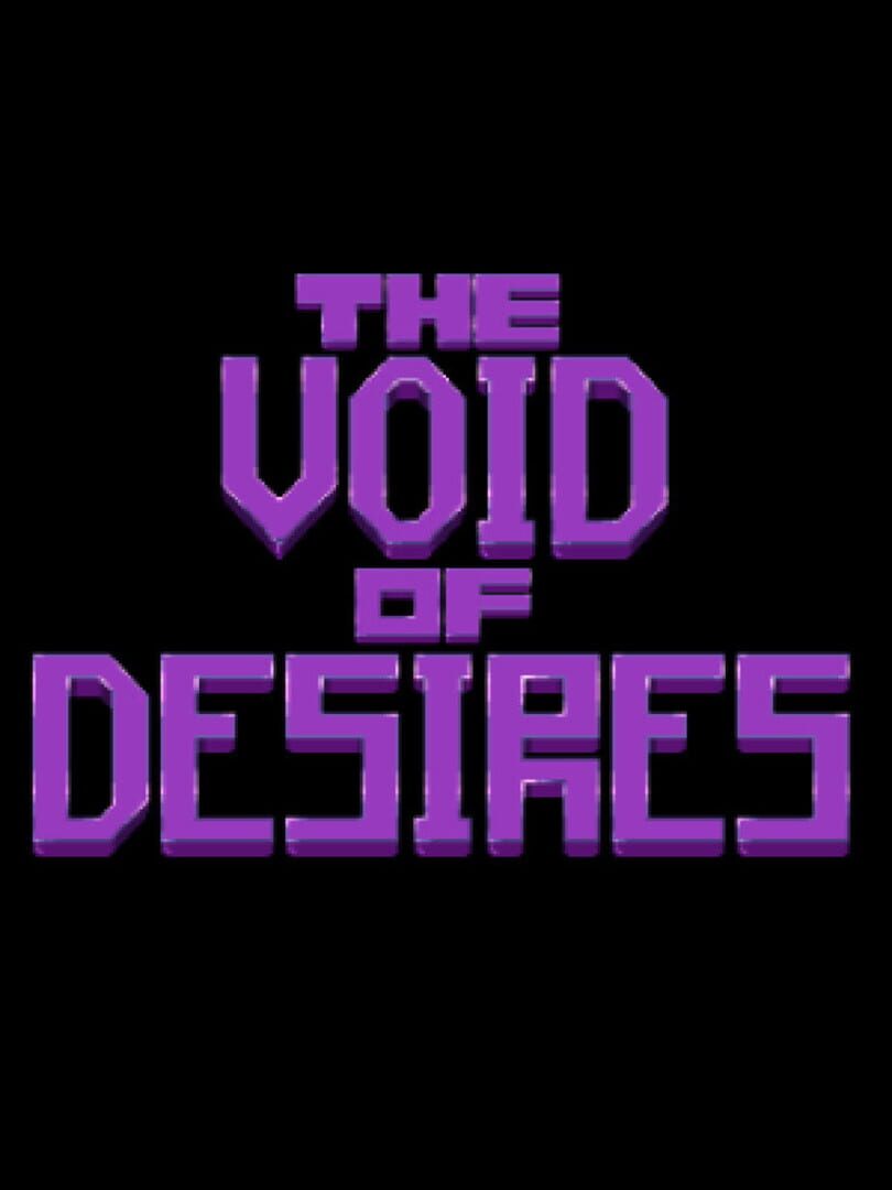 The Void of Desires