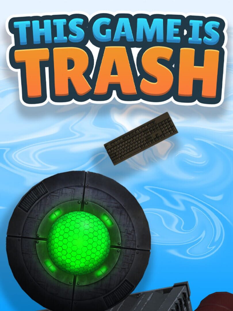 This Game is Trash