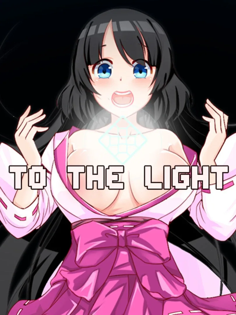 To the Light